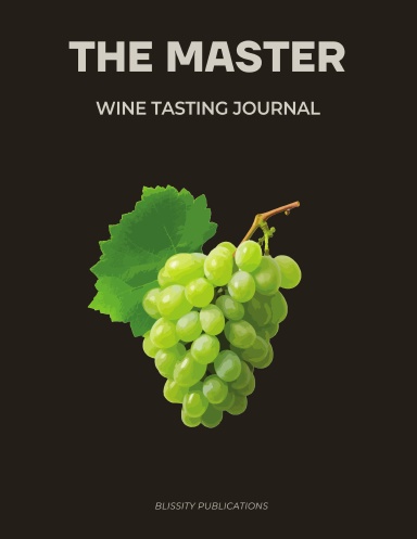 The Master Wine Tasting Journal