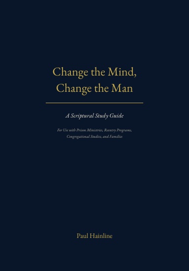 Change the Mind, Change the Man