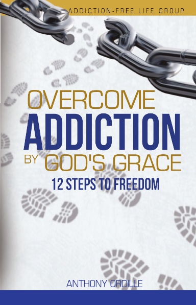 Overcome Addiction by God's Grace