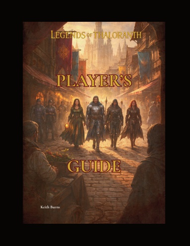 Legends of Thaloranth Player's Guide