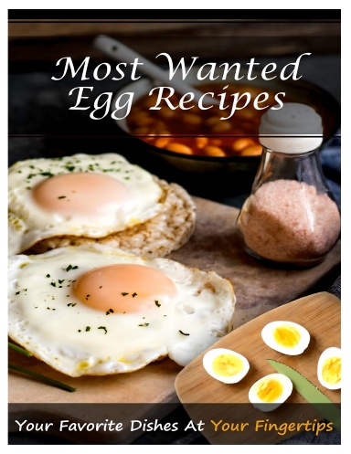 Most Wanted Egg Recipes