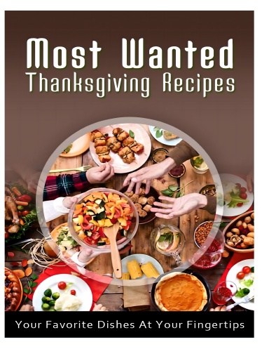 Most Wanted Thanksgiving Recipes