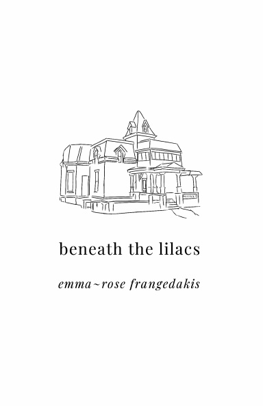 beneath the lilacs