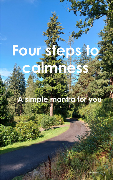 Four steps to calmness