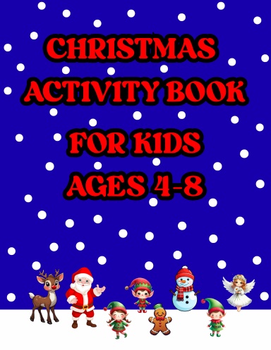 CHRISTMAS ACTIVITY BOOK FOR KIDS AGES 4-8