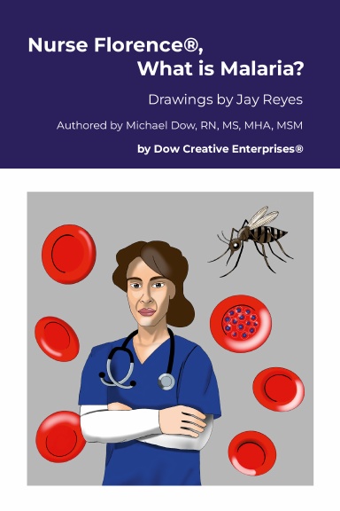 Nurse Florence®, What is Malaria?