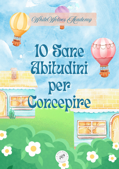 10 Sane abitudini per concepire