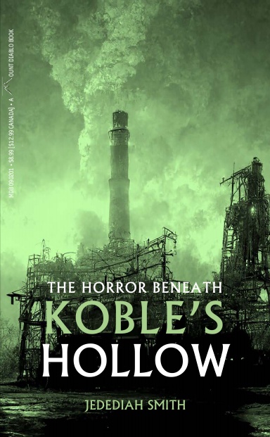 The Horror Beneath Koble’s Hollow