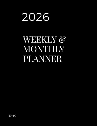 2026 WEEKLY AND MONTHLY PLANNER