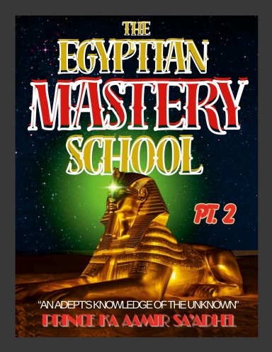 THE EGYPTIAN MASTERY SCHOOL 2