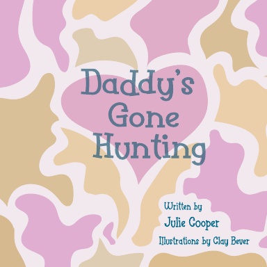 Daddy's Gone Hunting