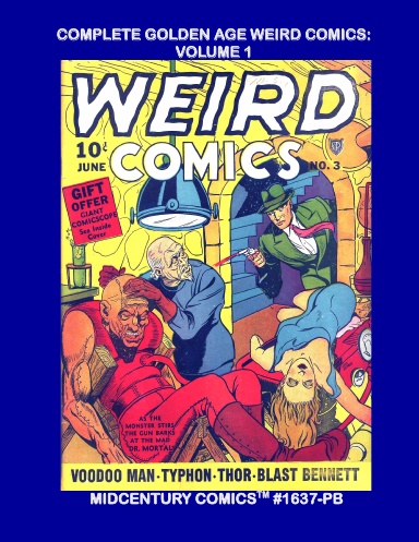 Complete Golden Age Weird Comics: Volume 1 (PB)