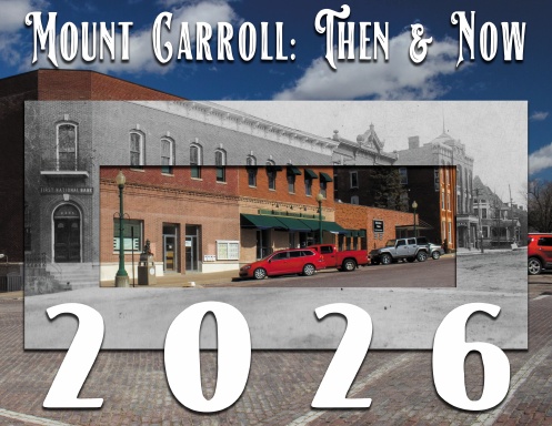 2026 Mount Carroll: Then & Now Calendar - Version 1