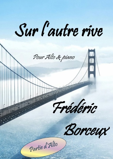 Sur l'autre rive, partie d'alto