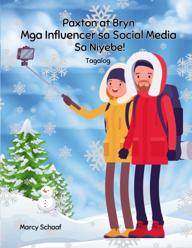 Paxton at Bryn Mga Influencer sa Social Media  Sa Niyebe! (Tagalog) Paxton & Bryn Social Media Influencers  In The Snow!