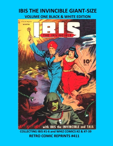 IBIS THE INVINCIBLE GIANT-SIZE VOLUME ONE BLACK & WHITE EDITION