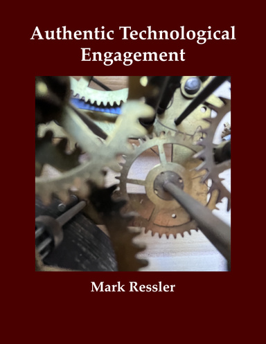 Authentic Technological Engagement