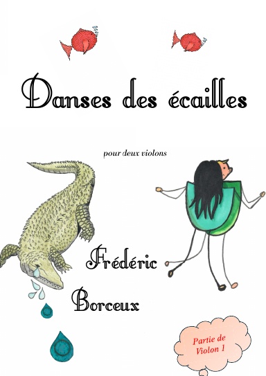 Danses des écailles, partie de violon 1