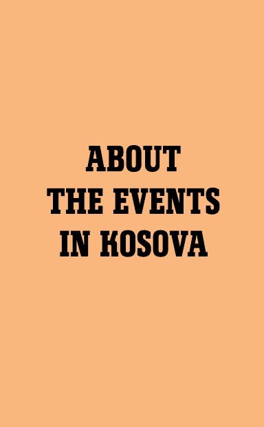About the Events in Kosova