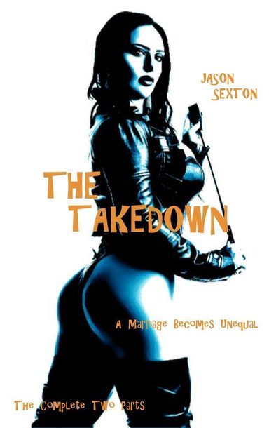 The Takedown - The Complete Two Parts