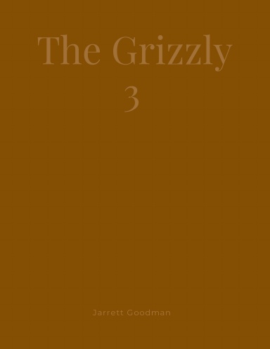 The Grizzly 3