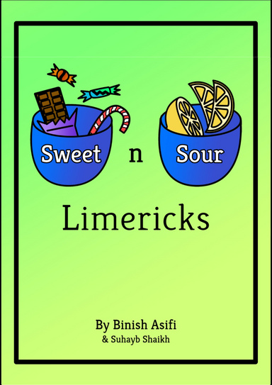 Sweet n Sour Limericks