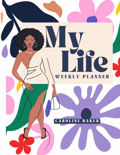 My Life Weekly Planner