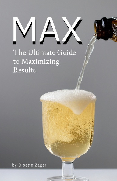 MAX: The Ultimate Guide to Maximizing Results