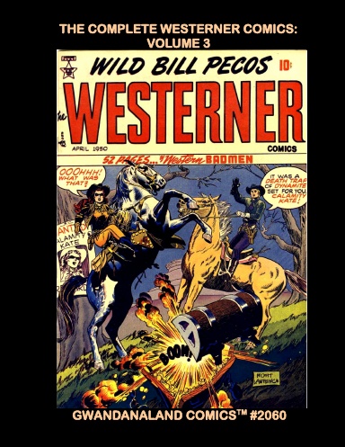 The Complete Westerner Comics: Volume 3