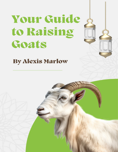Your Guide to Raising Goats
