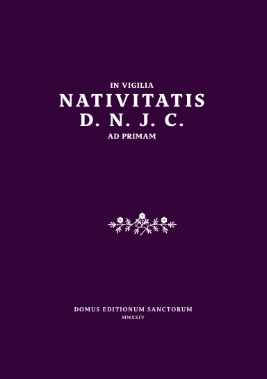 In vigilia Nativitatis D. N. J. C. - Ad Primam