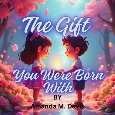 The Gift You Were Born With