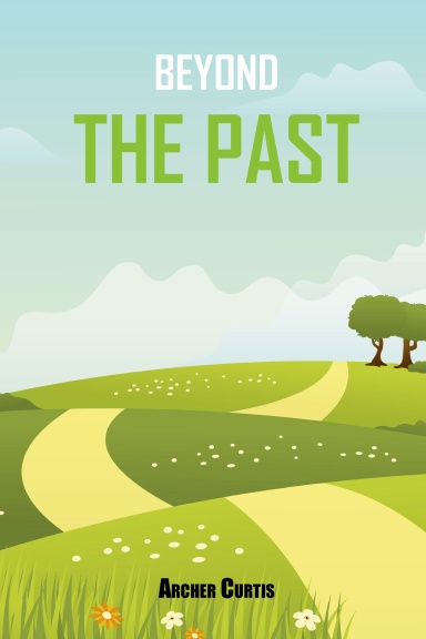 Beyond The Past