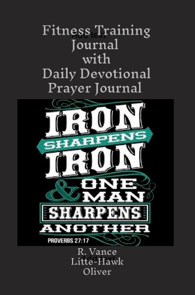 Iron Sharpens Iron & One Man Sharpens Another