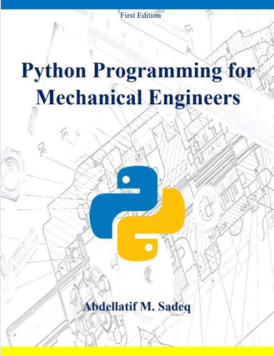 Python Programming for Mechanical Engineers