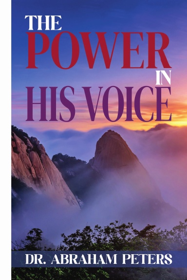 THE POWER IN HIS VOICE