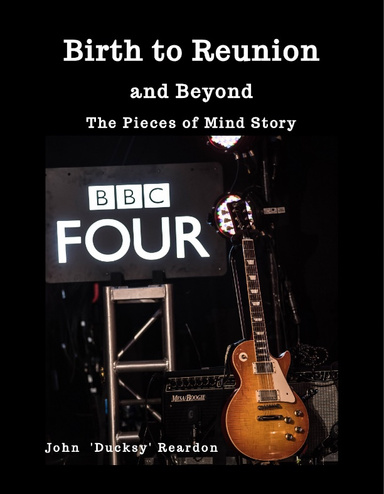 Birth to Reunion and Beyond: The Pieces of Mind Story