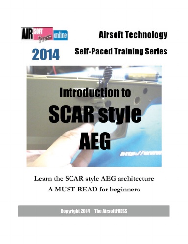 Airsoft Technology Self-Paced Training Series Introduction to SCAR style AEG (AirsoftPRESS2024)
