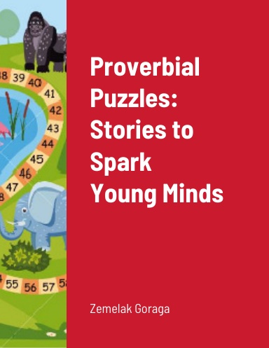 Proverbial Puzzles: Stories to Spark Young Minds