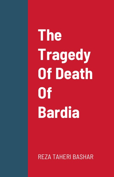 The Tragedy Of Death Of Bardia