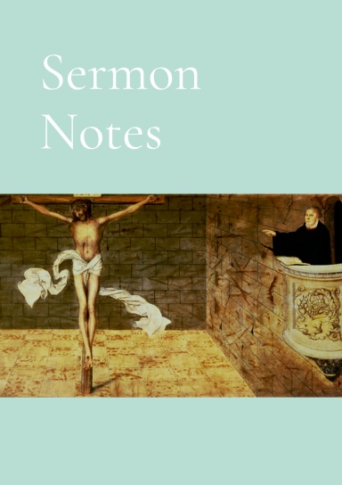 Sermon Notes