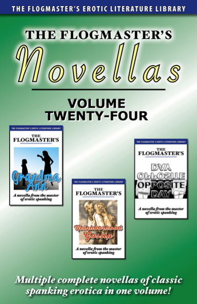 The Flogmaster’s Novellas: Volume 24