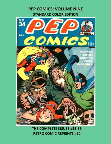 PEP COMICS: VOLUME NINE STANDARD COLOR EDITION