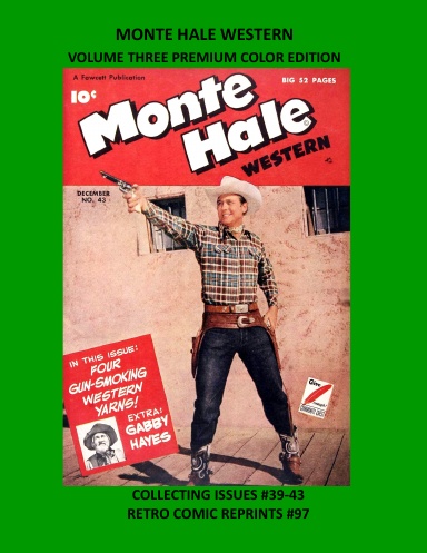 MONTE HALE WESTERN VOLUME THREE PREMIUM COLOR EDITION