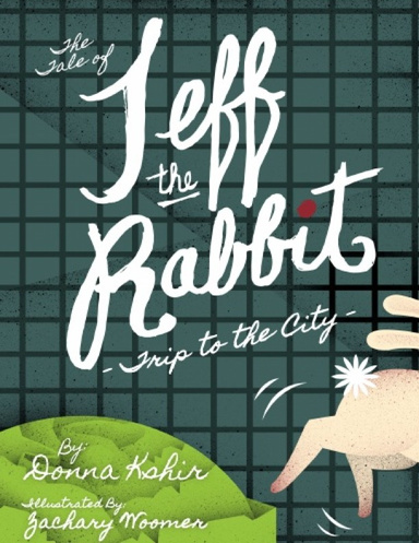 The Tale of Jeff the Rabbit: Trip to the City