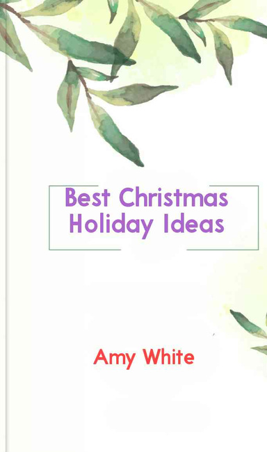 Christmas Holiday Ideas