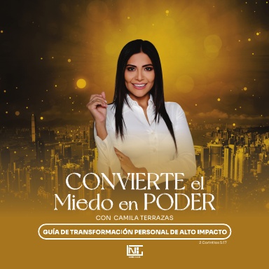 Convierte el Miedo en Poder