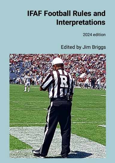 IFAF Football Rules and Interpretations 2024 (perfect bound)