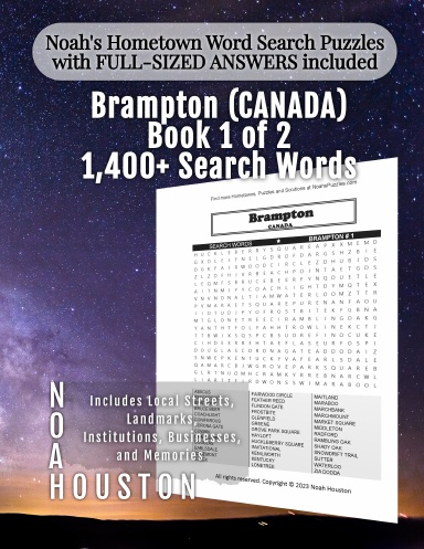 Noah’s Hometown Word Search Puzzles with FULL-SIZED ANSWERS included BRAMPTON (CANADA), BOOK 1 OF 2