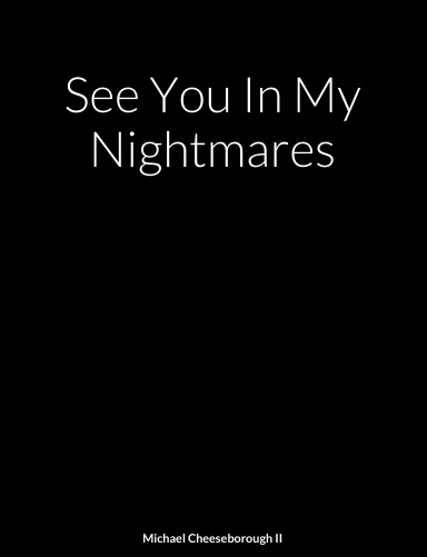 See You In My Nightmares